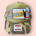 Camo Wish You Were Beer Trucker Hat